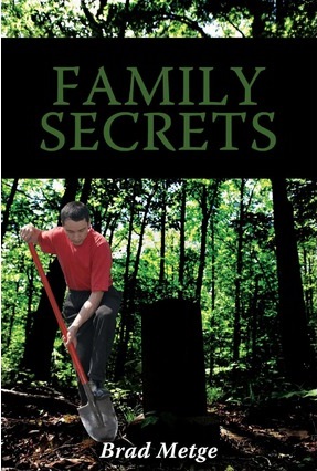 Family Secrets by Brad Metge
